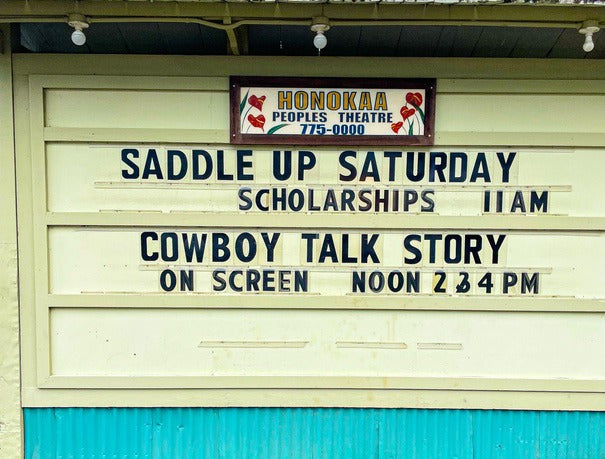 Honoka'a People's Theatre Western Week signage.