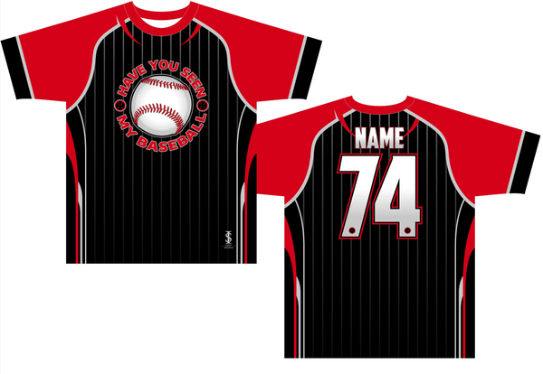 Baseball shirts for Have You Seen My Baseball team