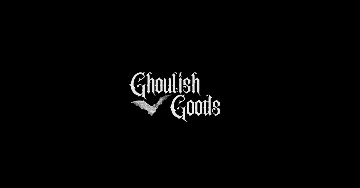 Ghoulish Goods