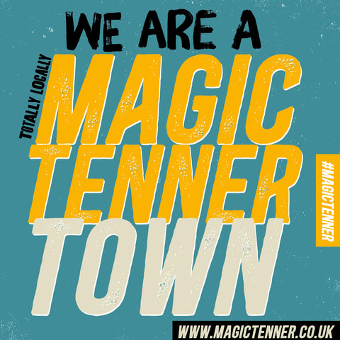 We Are A Magic Tenner Town