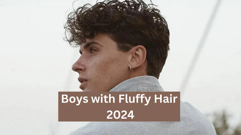 Boys with fluffy hair and fluffy hair tutorial