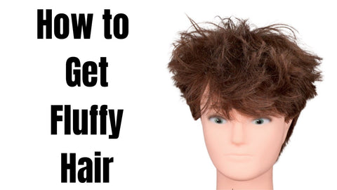 Boys with Fluffy Hair | Fluffy Hair Tutorial | Straight to Fluffy Hair ...