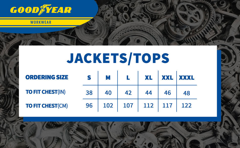 Goodyear Workwear & Safetywear Mens Jackets & Tops Size Guide