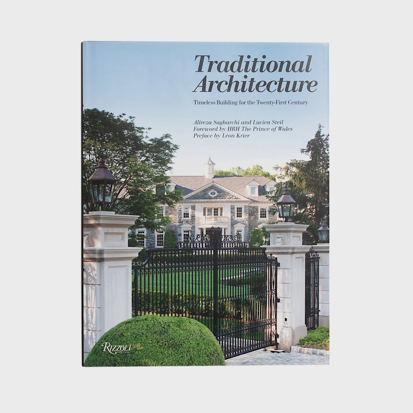 Traditional Architecture: Timeless Building for the Twenty-First Century