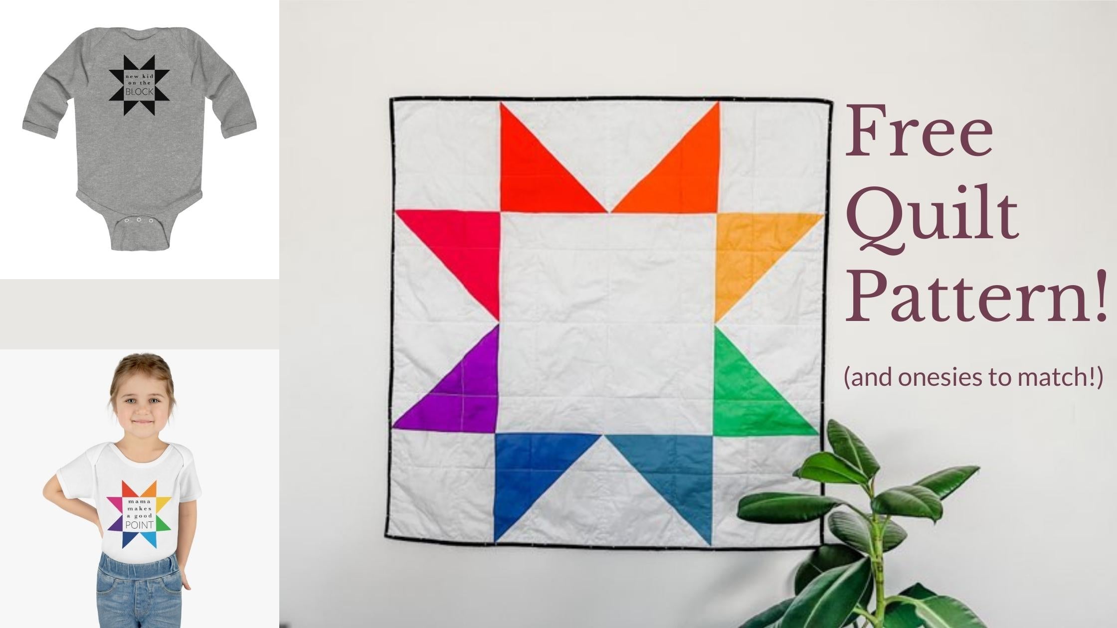 Rainbow sawtooth star quilt hanging on the wall and two onesies