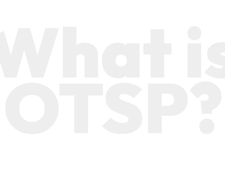 What is OTSP?