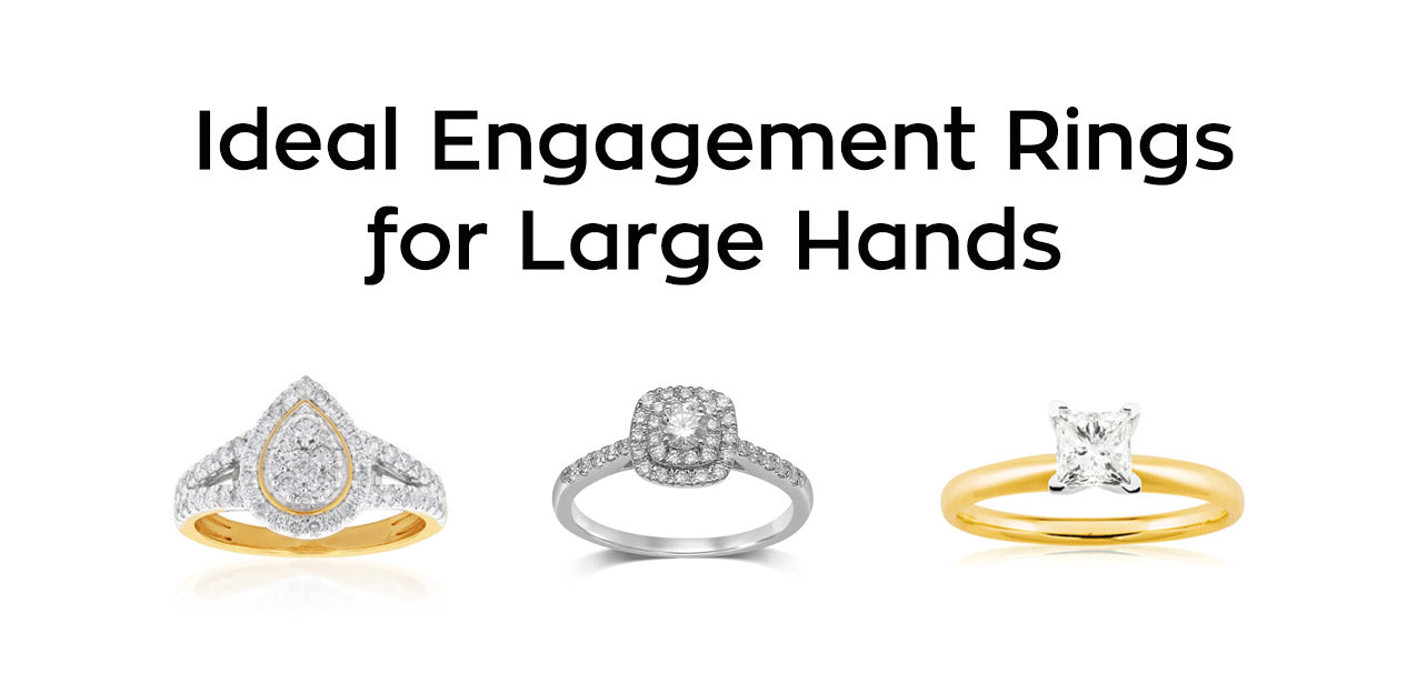 ideal engagement rings for large hands