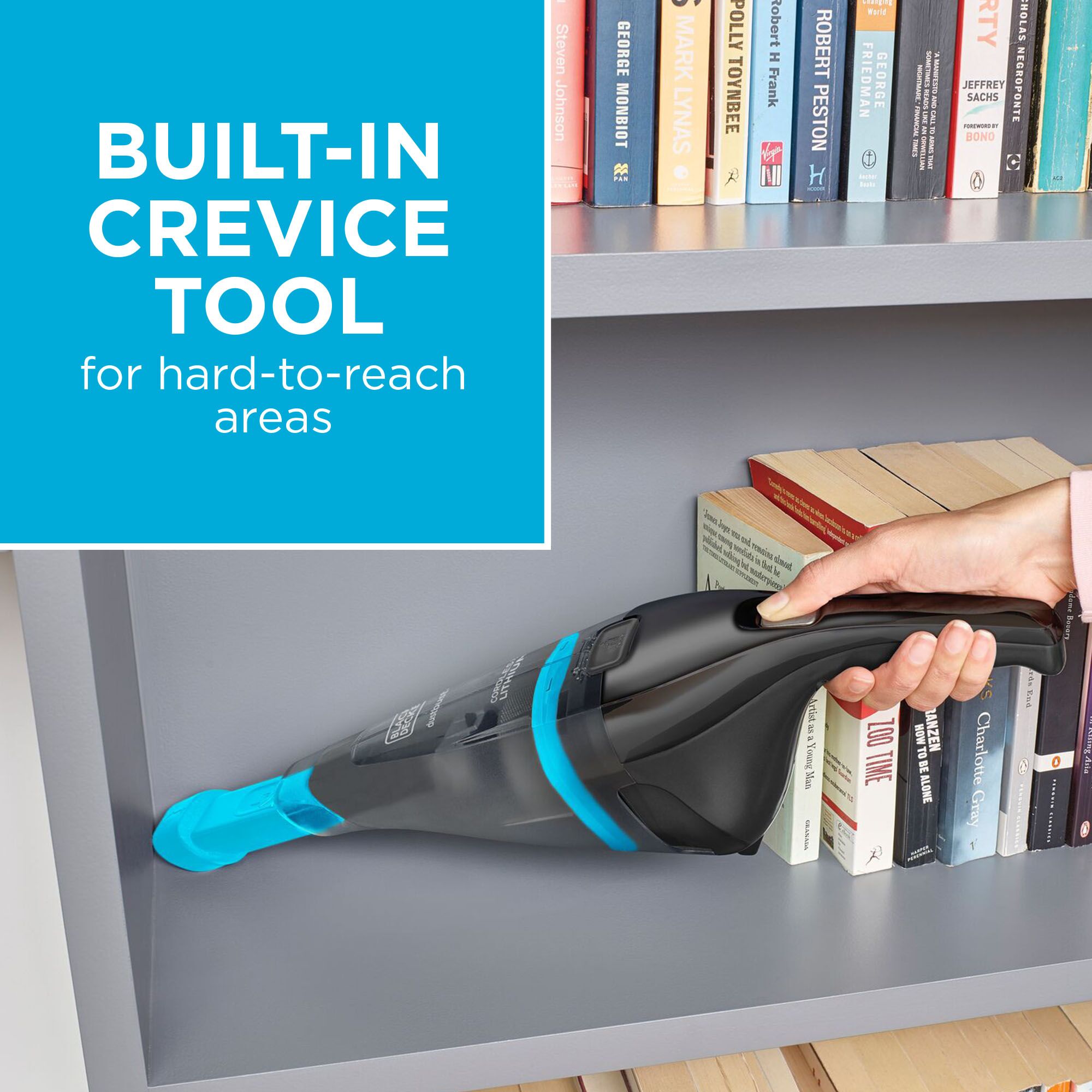 Built-in crevice tool for hard-to-reach areas