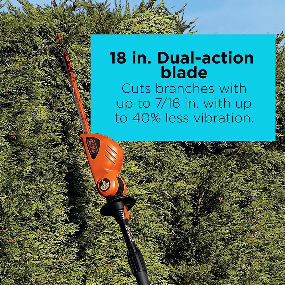 A look at the BLACK+DECKER 20V MAX* 18-in. Cordless Pole Hedge Trimmer. 18-in. dual-action blade cuts branches with up to 7/16-in. with up to 40% less vibration.