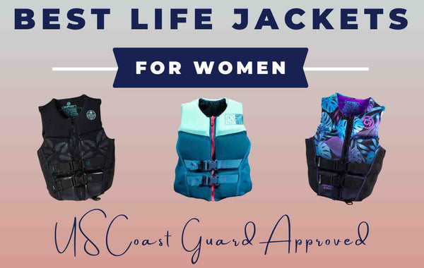 Best Life Jackets for Women