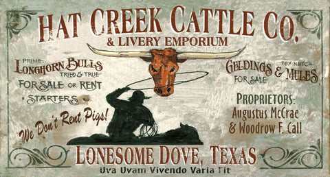 Hat Creek Cattle Co. vintage wood sign from Lonesome Dove