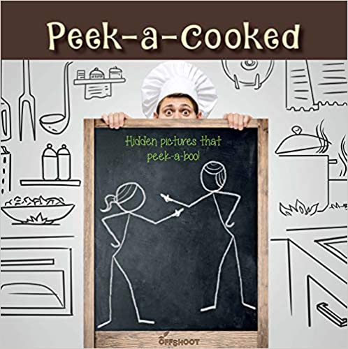 Peek A Cooked Hidden Pictures That Peek A Boo Offshoot Books 