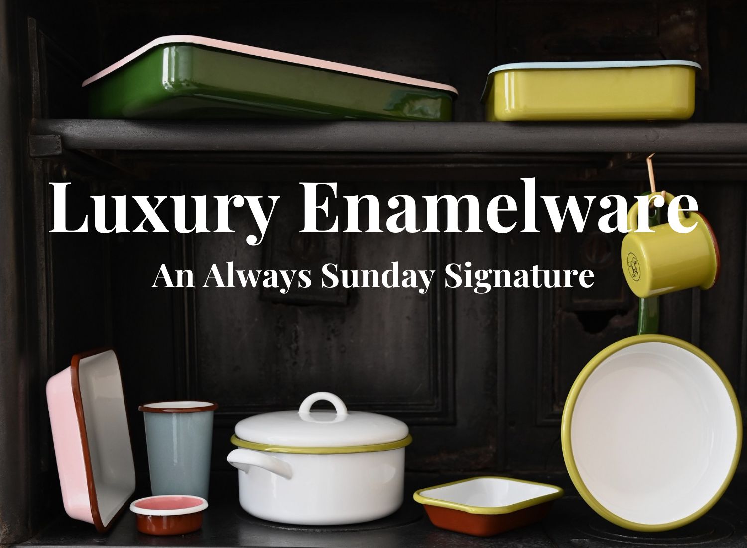 Luxury Coloured Enamelware