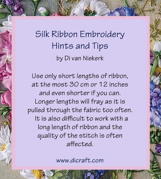 Handy hints for silk ribbon embroidery.