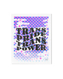 Trans Pride Trans Power Risograph Art Print (8" x 10")-Ash + Chess-Strange Ways