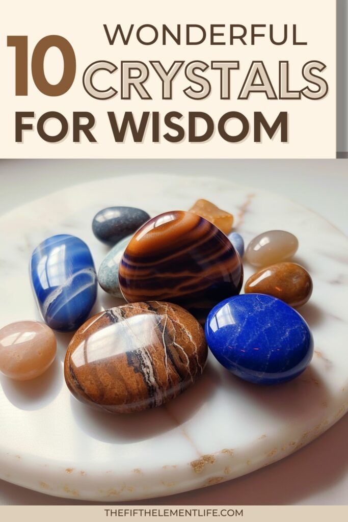 10 Wonderful Crystals For Wisdom (Including Pictures)