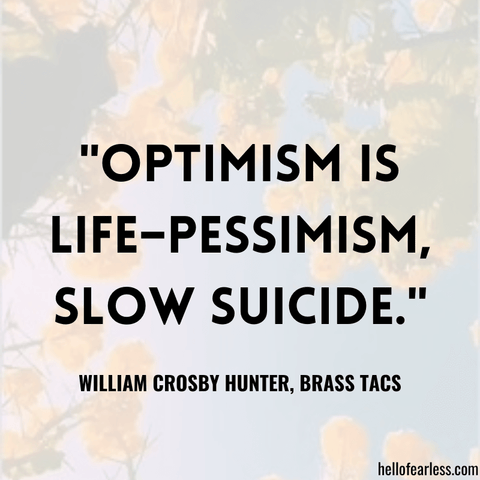 Optimism Quotes To Keep In Mind In Hard Times