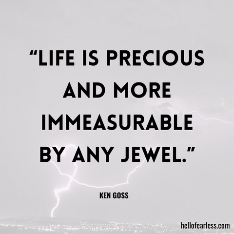 Life is precious and more immeasurable by any jewel. Self-Care