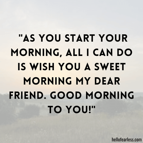Cheerful Good Morning Quotes For Friends To Brighten Someone’s Day