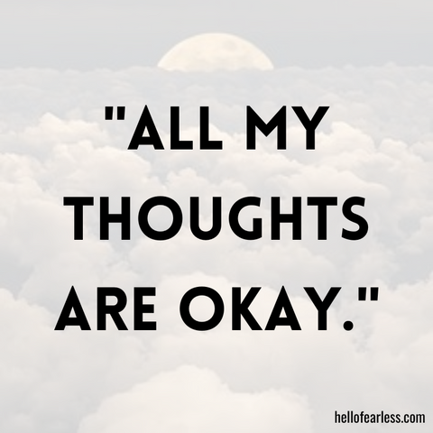 All my thoughts are okay.