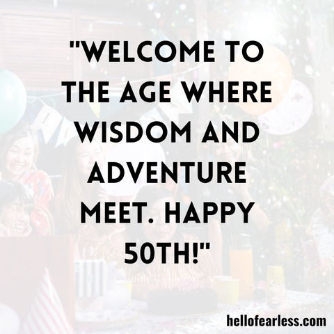 Best Happy 50th Birthday Quotes