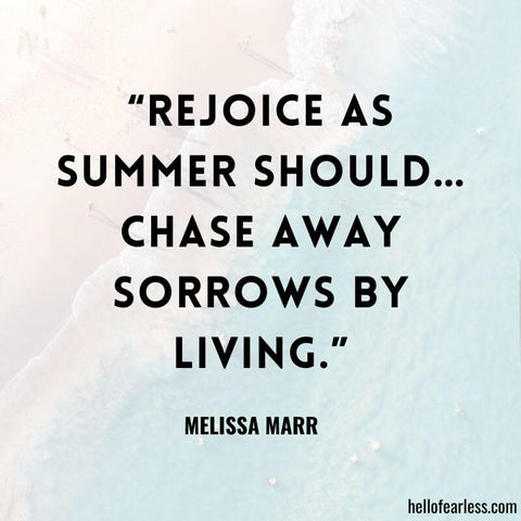 August Quotes To Celebrate Summer