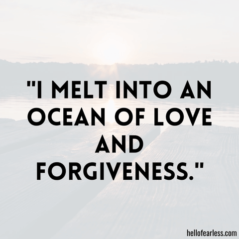 Inspiring Affirmations For Forgiveness