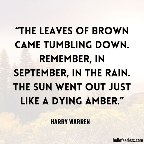 Invigorating September Quotes To Celebrate The Joys Of Autumn