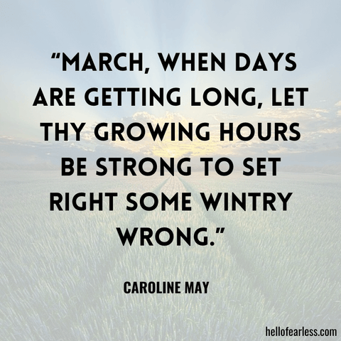 March Quotes To Welcome Spring In