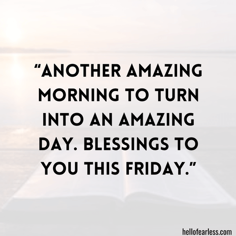 Positive Powerful Friday Blessings Quotes