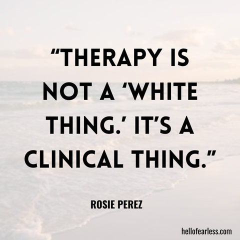 Therapy is not a ‘white thing.’ It’s a clinical thing. Self-Care