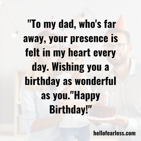 Lovely Birthday Wishes For Dad Far From Home
