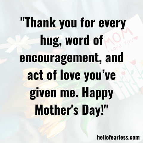Thankful And Appreciative Mother's Day Quotes