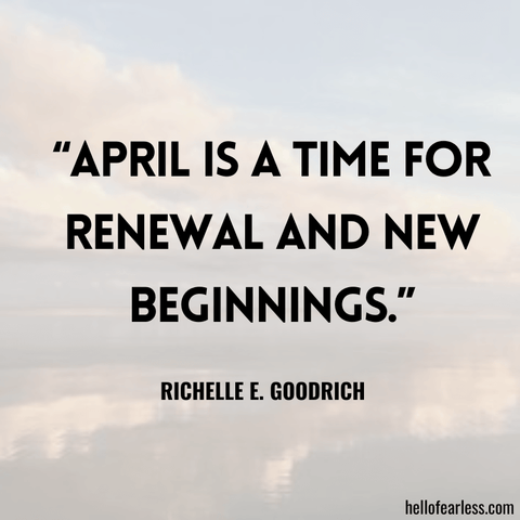 April Quotes To Keep You Motivated