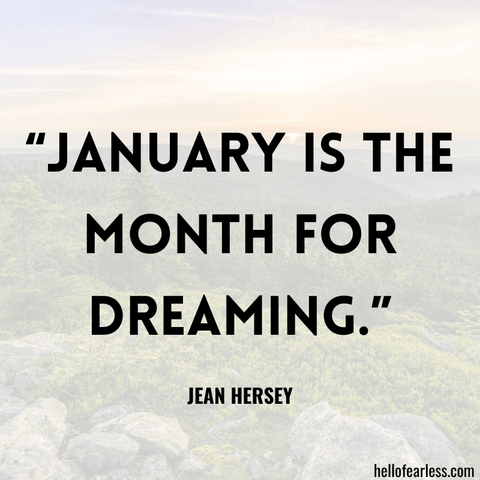 Inspiring January Quotes To Fulfill Your Goals