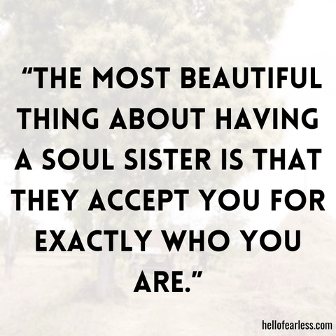 More Soul Sisters Quotes