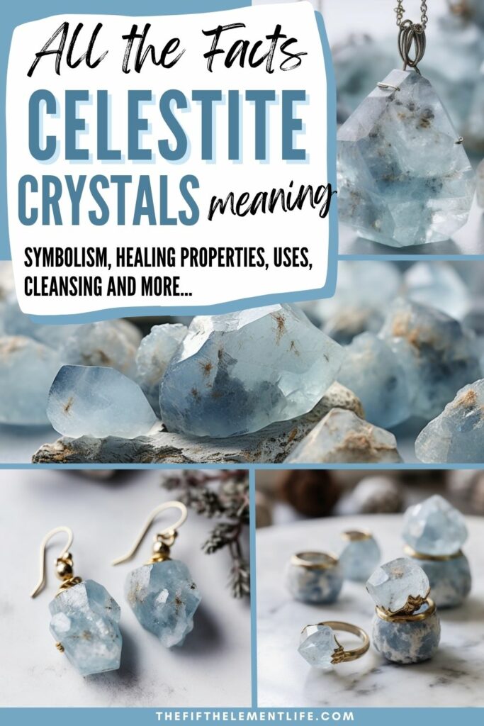 Celestite: Meaning, Healing Properties and Uses