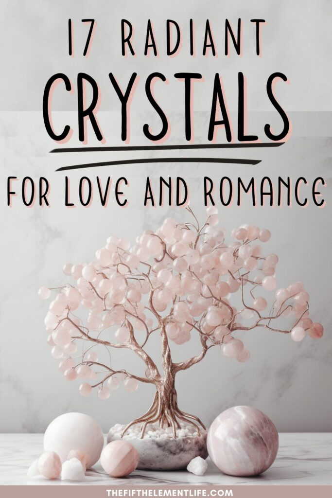 Crazy In Love - 17 Radiant Crystals For Love And Romance