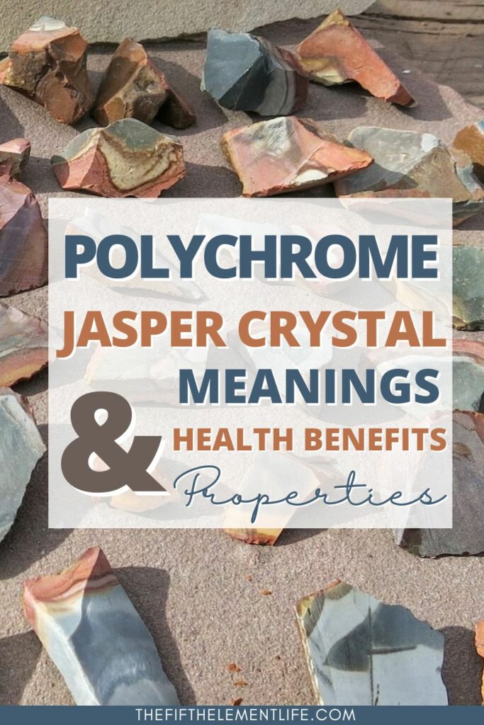 Polychrome Jasper: Meanings, Properties and Uses