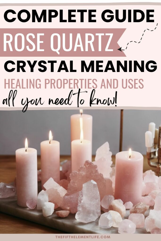 Rose Quartz: Meaning, Healing Properties and Uses
