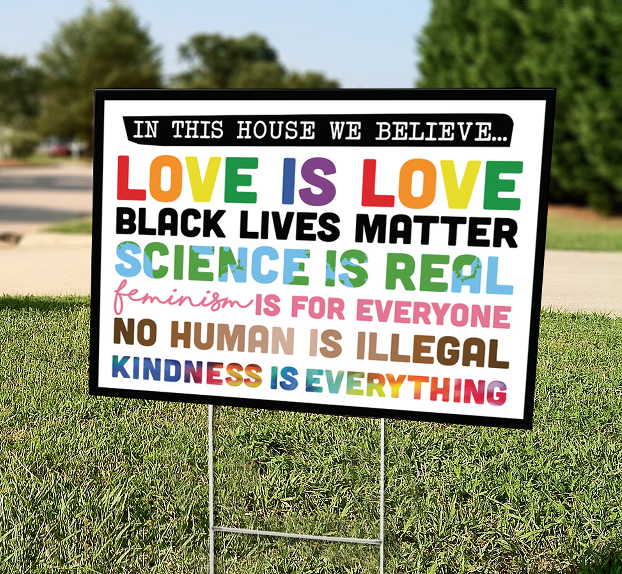 Who is live in this house. In this House we. In these House we believe Black Lives matter. Live in this House.