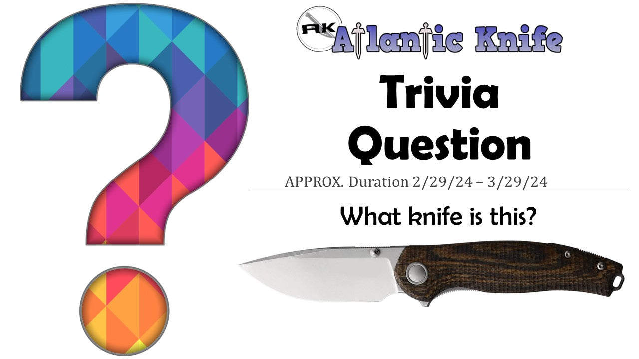 Atlantic Knife AK Trivia Question for SHARP FUN | AK Blog