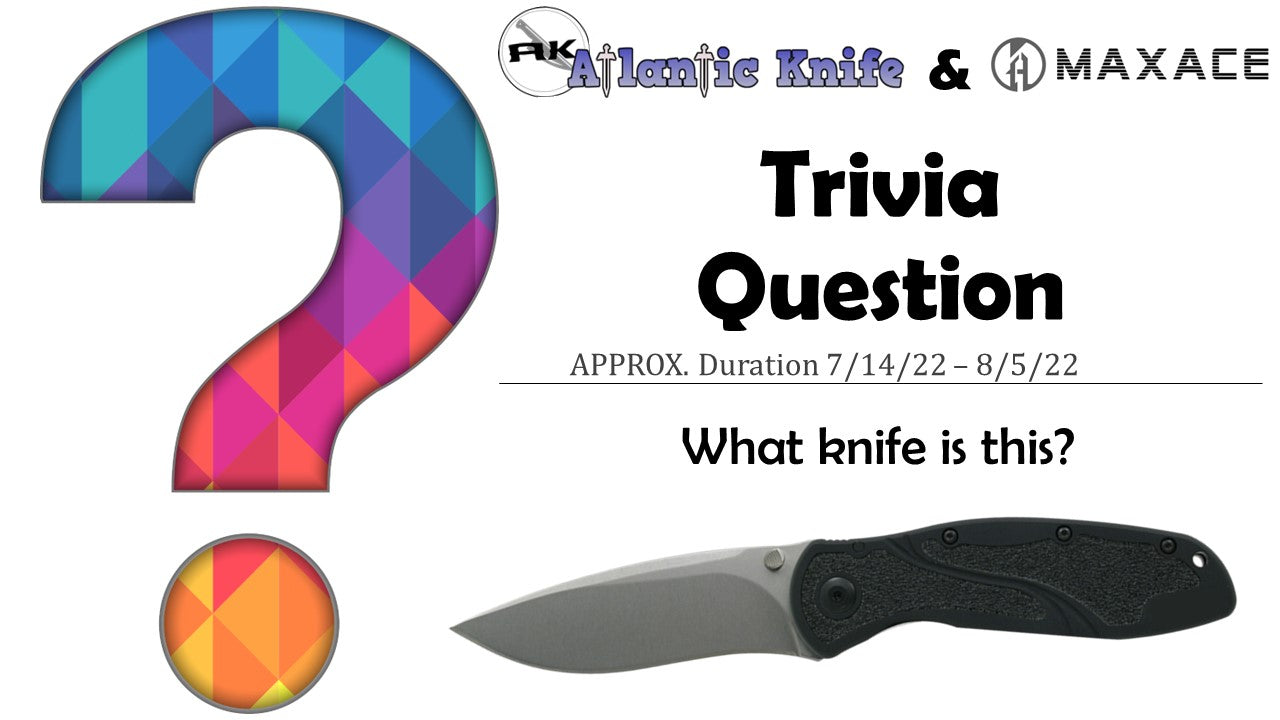 Atlantic Knife & Maxace MEGA Maxed Giveaway | AK Blog Trivia Question