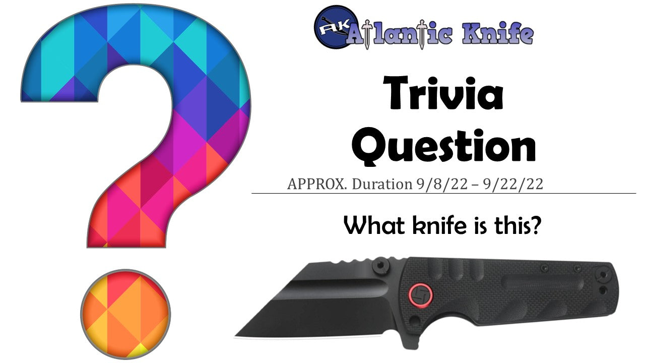 Atlantic Knife AK Trivia Question for Sharp Fun | AK Blog