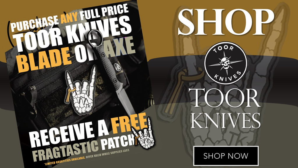 Get a Free Patch with Toor Knife purchase*