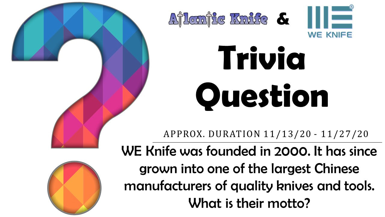 Atlantic Knife We Minax Knife Giveaway Trivia Question