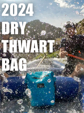 dry thwart bag for whitewater rafting