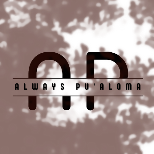 Always Pu'Aloma