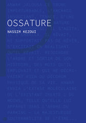 Couverture Ossature, premier roman de Nassim Kezoui