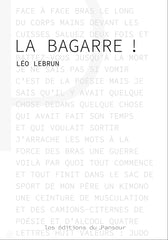 Couverture de La Bagarre ! premier roman de Léo Lebrun